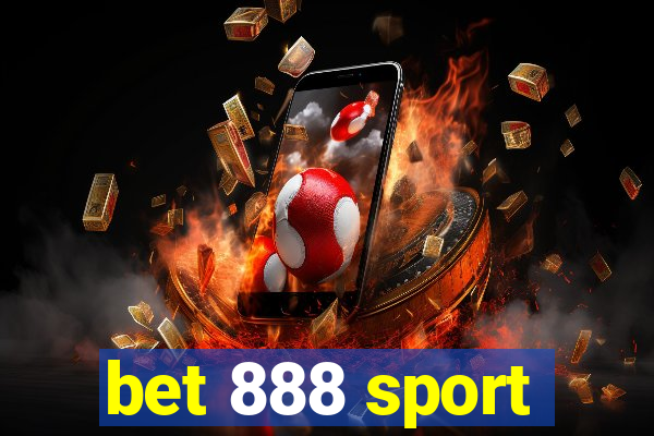 bet 888 sport
